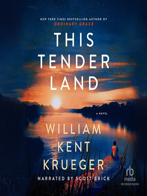 Title details for This Tender Land by William Kent Krueger - Wait list